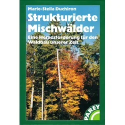 Strukturierte Mischwälder