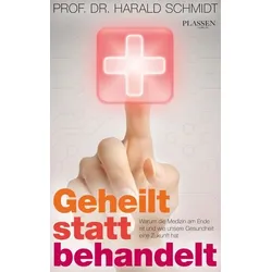 Geheilt statt behandelt