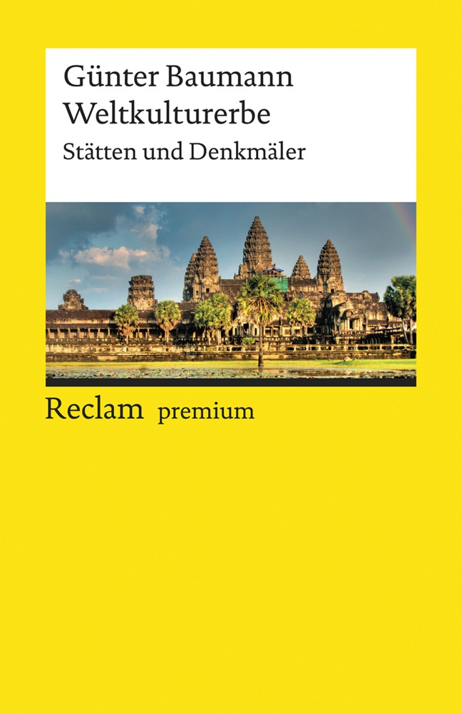 Weltkulturerbe - Günter Baumann  Taschenbuch