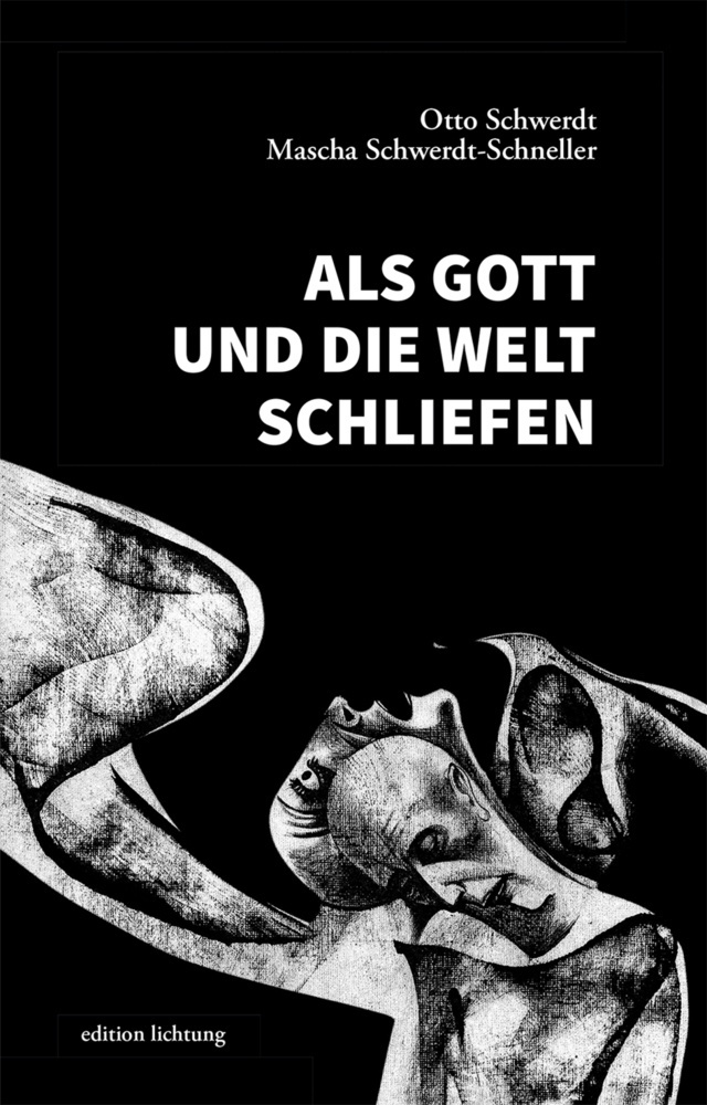 Als Gott Und Die Welt Schliefen - Otto Schwerdt  Mascha Schwerdt  Kartoniert (TB)