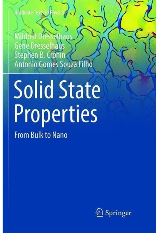 Solid State Properties - Mildred Dresselhaus  Gene Dresselhaus  Stephen B. Cronin  Antonio Gomes Souza Filho  Kartoniert (TB)