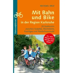 Mit Bahn und Bike in der Region Karlsruhe