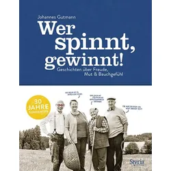 Wer spinnt, gewinnt!