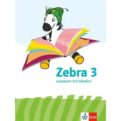 Zebra Lesebuch mit Medien Klasse 3