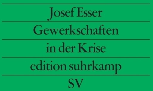 Gewerkschaften In Der Krise - Josef Esser  Taschenbuch