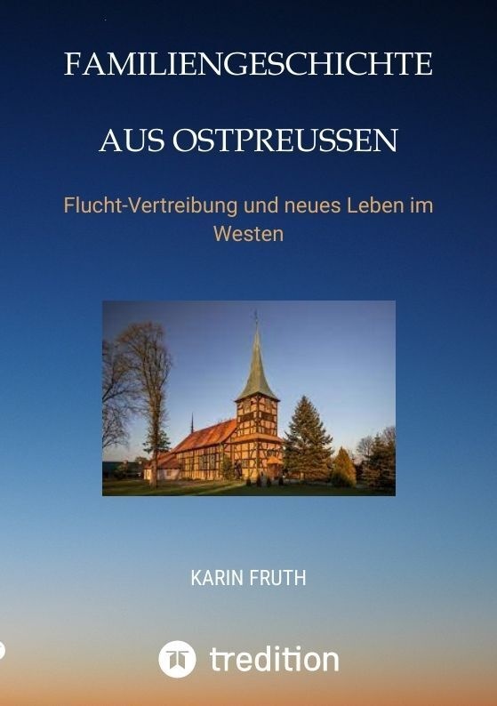 Familiengeschichten Aus Ostpreußen - Karin Fruth  Kartoniert (TB)