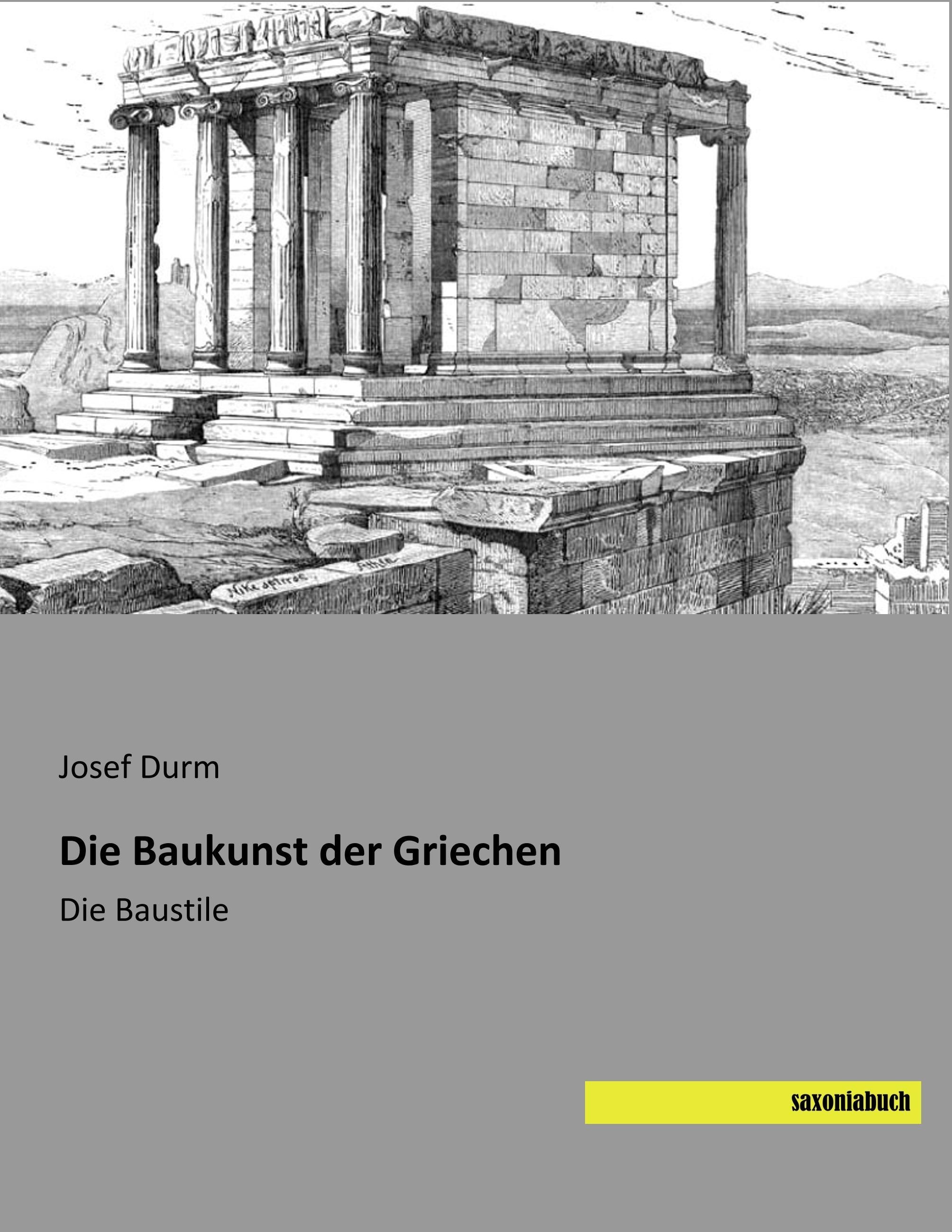 Die Baukunst Der Griechen - Josef Durm  Kartoniert (TB)