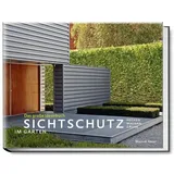 Becker Joest Volk Verlag Sichtschutz im Garten