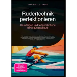 epubli Rudertechnik perfektionieren: Grundlagen und fortgeschrittene Bewegungsabläufe