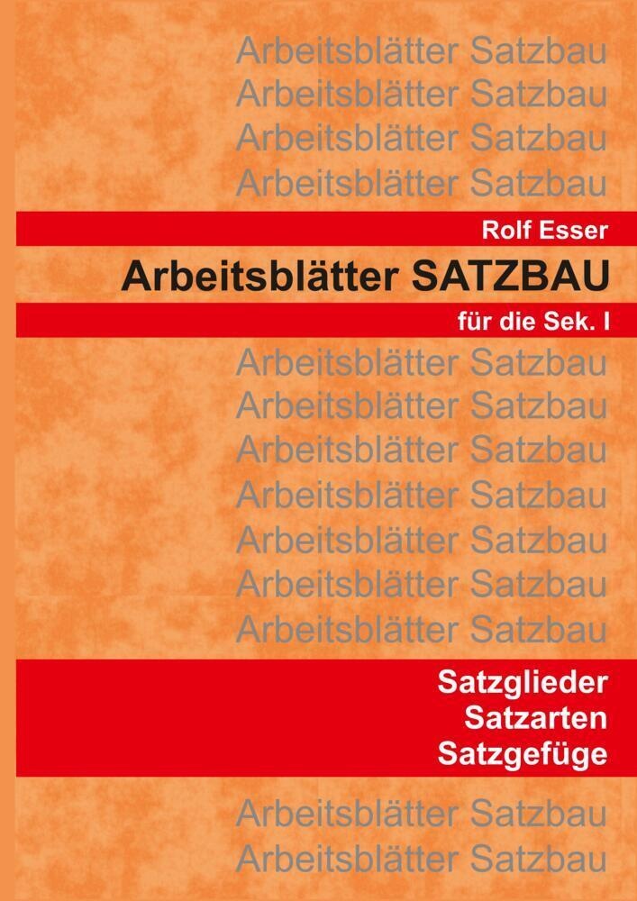 Arbeitsblätter Satzbau - Rolf Esser  Kartoniert (TB)