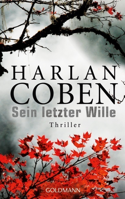 Sein Letzter Wille / Myron Bolitar Bd.10 - Harlan Coben  Taschenbuch