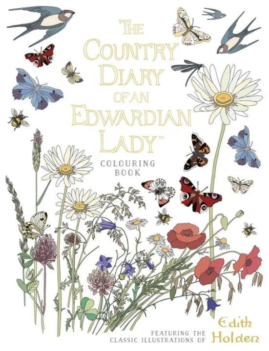 The Country Diary of an Edwardian Lady Colouring Book: Buch von Edith Holden