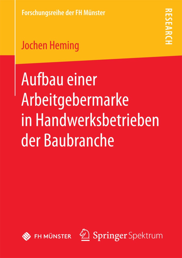 Aufbau Einer Arbeitgebermarke In Handwerksbetrieben Der Baubranche - Jochen Heming  Kartoniert (TB)