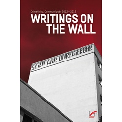 Writings On The Wall - CrimethInc., Kartoniert (TB)