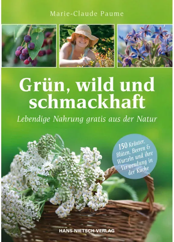 Grün  Wild Und Schmackhaft - Marie-Claude Paume  Kartoniert (TB)