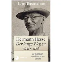 Patmos Verlag Hermann Hesse: Der lange Weg zu sich selbst