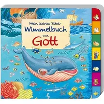 Butzon & Bercker Mein kleines Bibel-Wimmelbuch von Gott
