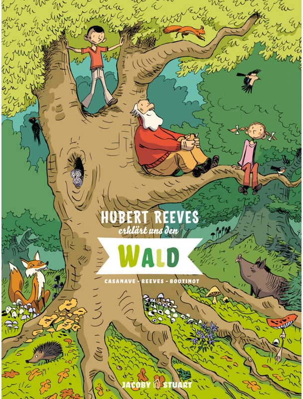 Hubert Reeves Erklärt Uns Den Wald - Hubert Reeves, Gebunden