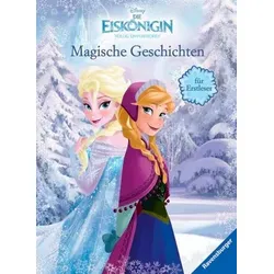 Magische Geschichten für Erstleser - Die Eiskönigin