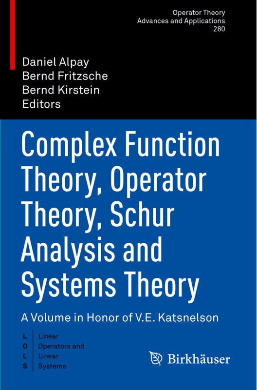 Complex Function Theory  Operator Theory  Schur Analysis And Systems Theory  Kartoniert (TB)