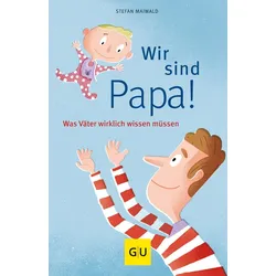 Wir sind Papa! Buch 1 St