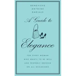 A Guide to Elegance