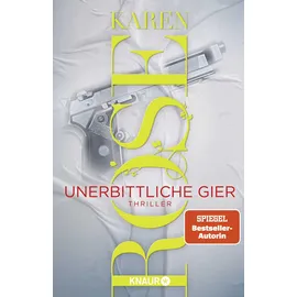 Knaur Unerbittliche Gier / Die San-Diego-Reihe Bd.3