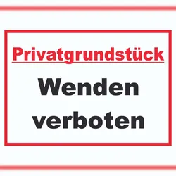 Privatgrundstück Wenden verboten Schild A4 (210x297mm)