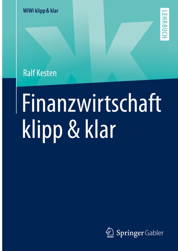 Wiwi Klipp & Klar / Finanzwirtschaft Klipp & Klar - Ralf Kesten, Kartoniert (TB)