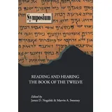 Society of Biblical Literature Reading and Hearing the Book of the Twelve