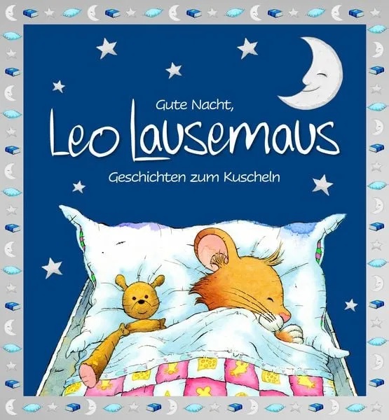 Preisvergleich Produktbild Gute Nacht, Leo Lausemaus: Geschichten zum Kuscheln