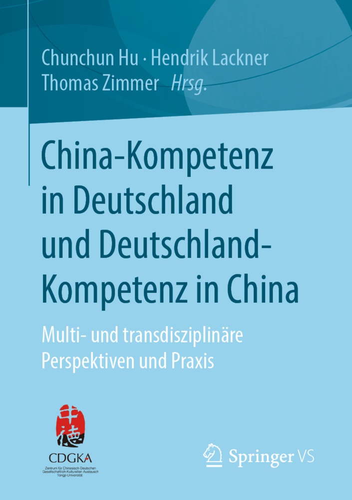 China-Kompetenz In Deutschland Und Deutschland-Kompetenz In China  Kartoniert (TB)