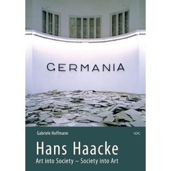 Hans Haacke. Art into Society - Society into Art, Sachbücher von Gabriele Hoffmann