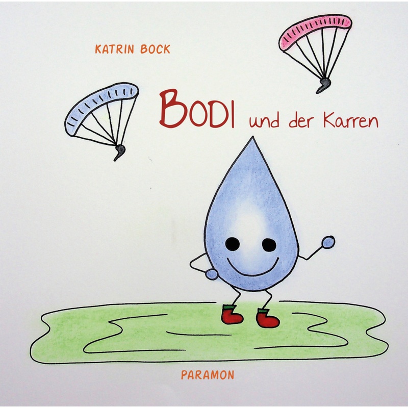 Bodi Und Der Karren - Katrin Bock  Gebunden