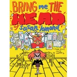 Silver Sprocket Bring Me the Head of Susan Lomond: A High School Story