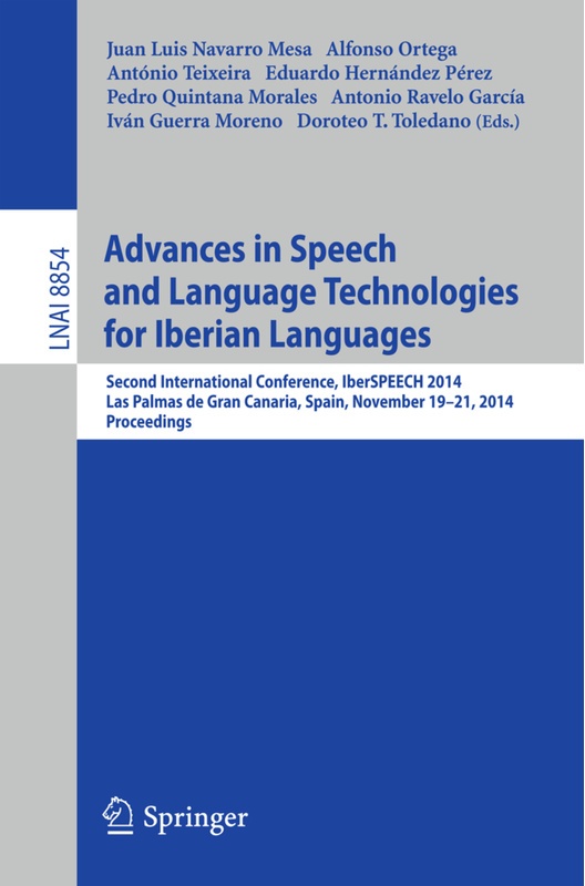 Advances In Speech And Language Technologies For Iberian Languages  Kartoniert (TB)