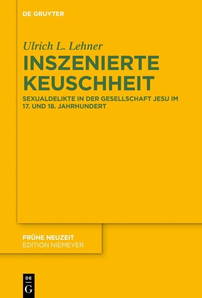 Inszenierte Keuschheit - Ulrich L. Lehner  Gebunden