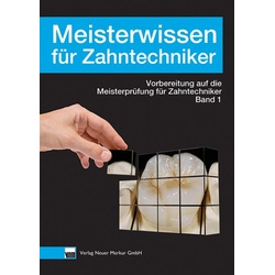 Meisterwissen für Zahntechniker