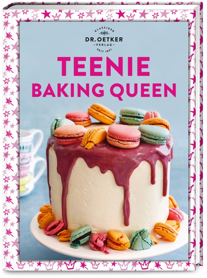 Teenie Baking Queen / Teenie-Reihe Bd.3 - Oetker  Gebunden