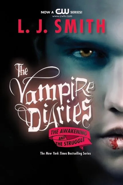 The Vampire Diaries. The Awakening and the Struggle: Taschenbuch von L. J. Smith