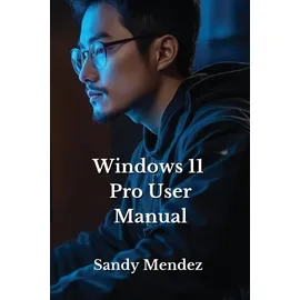 sandy mendez Windows 11 Pro User Manual