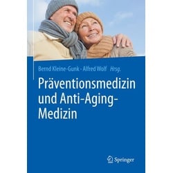 Präventionsmedizin und Anti-Aging-Medizin