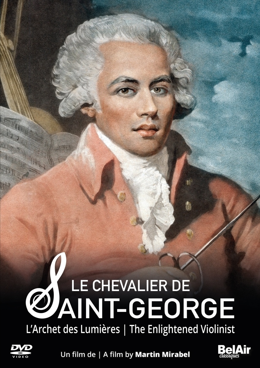 Le Chevalier De Saint-George - Julien Chauvin  Quatuor Cambini-Paris. (DVD)