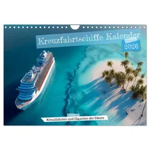 Calvendo Kreuzfahrtschiffe Kalender Wandkalender 2026 DIN A4 quer