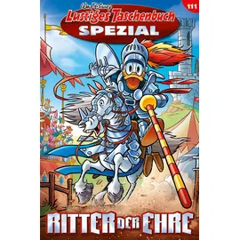 Egmont Ehapa Media Lustiges Taschenbuch Spezial Band 111: Ritter der Ehre