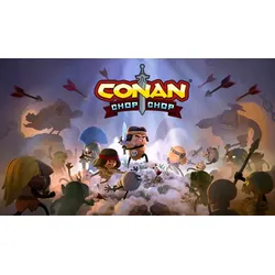 Conan Chop Chop