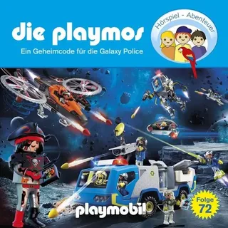 Die Playmos - Das Original Playmobil Hörspiel, Folge 72: Ein Geheimcode für die Galaxy Police