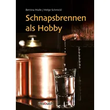 ÖKOBUCH Schnapsbrennen als Hobby