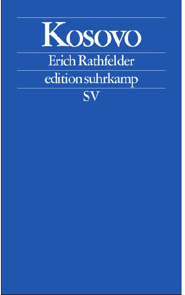 Kosovo - Erich Rathfelder  Taschenbuch