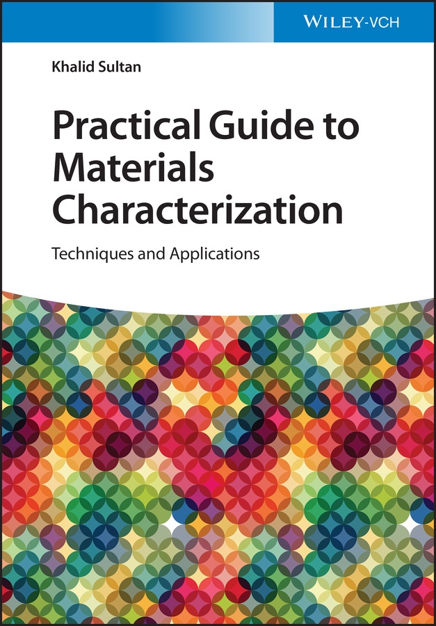 Practical Guide To Materials Characterization - Khalid Sultan  Gebunden